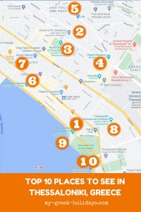 Top-10-places-to-see | Thessaloniki Greece | My Greek Holidays